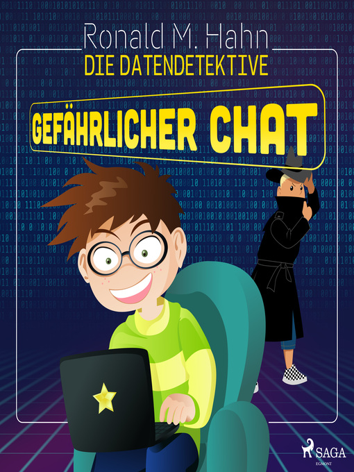 Title details for Die Datendetektive--Gefährlicher Chat by Ronald M. Hahn - Available